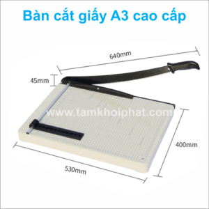bàn cắt giấy a3 cao cấp