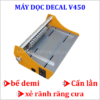 Máy cắt demi - cấn lằn - xé rảnh V450